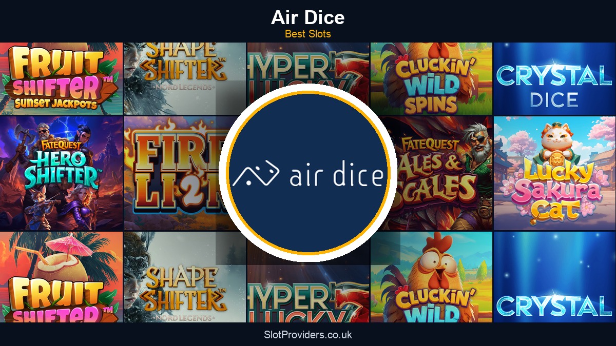 Air Dice - best slots at a glance