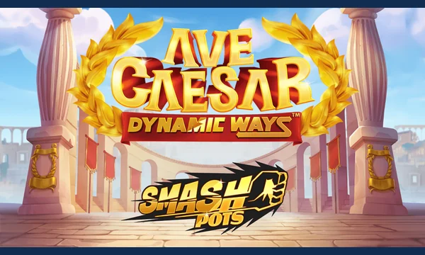Ave Caesar DynamicWays Smash Pots slot artwork by RAW iGaming
