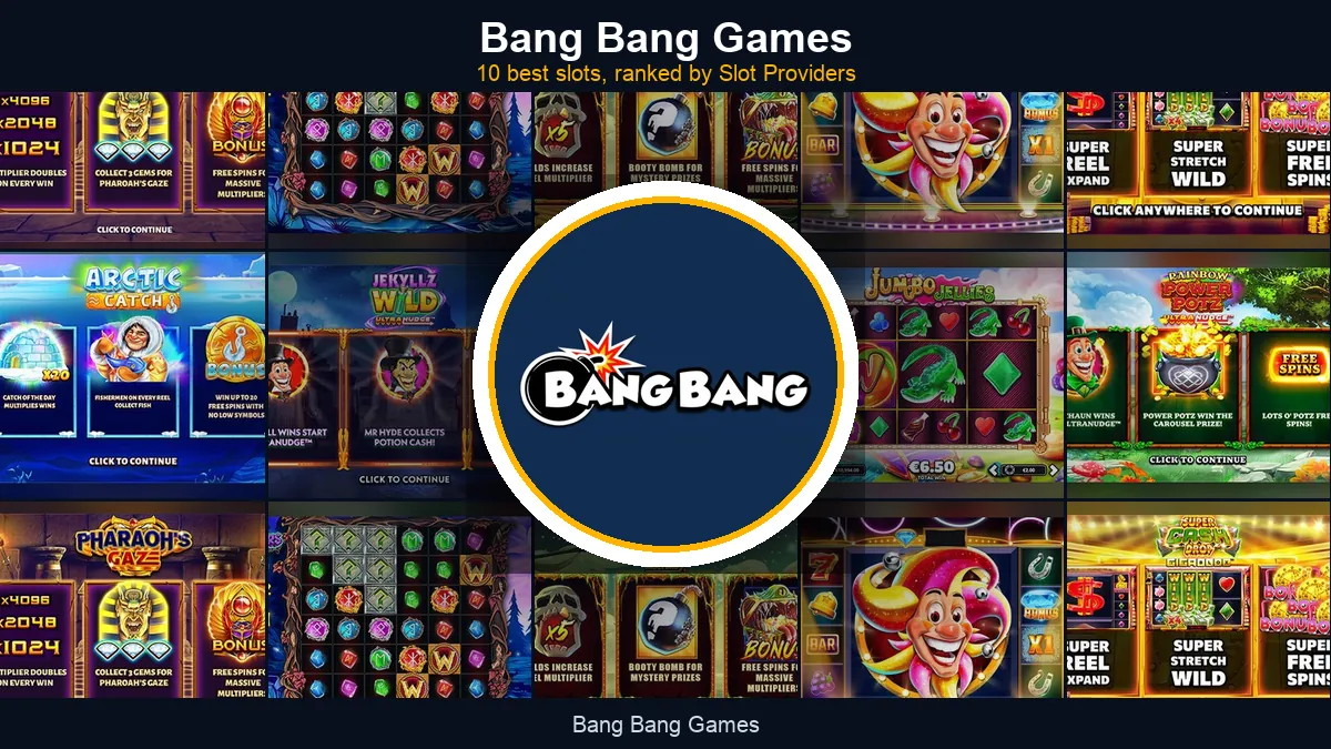 Bang Bang Games - best slots at a glance
