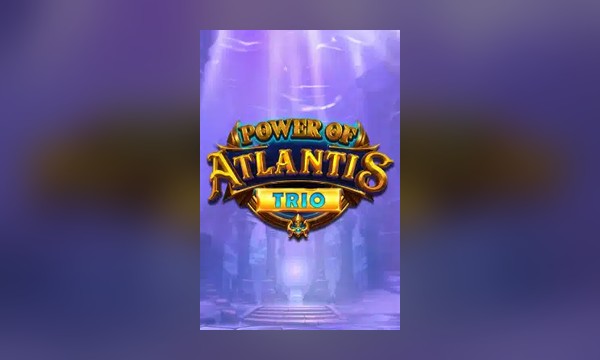 Power of Atlantis Trio slot art