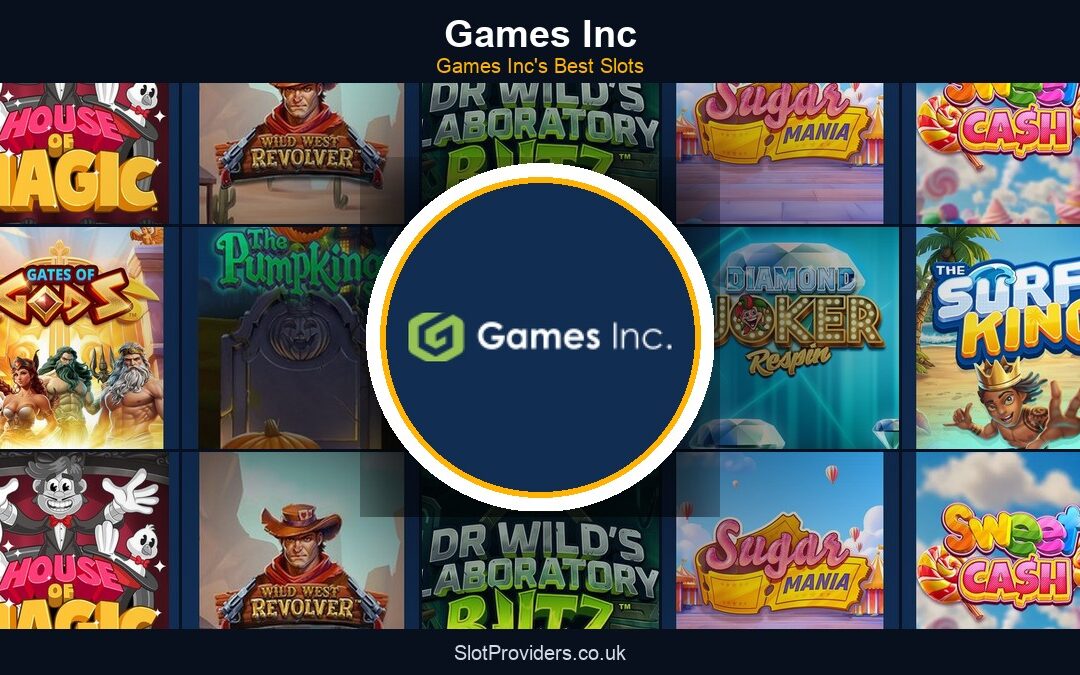 Games Inc Slots & Where to Play Them in the UK