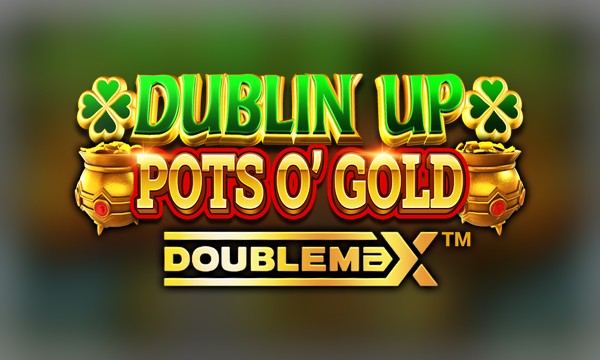 Dublin Up: Pots O' Gold DoubleMax slot art