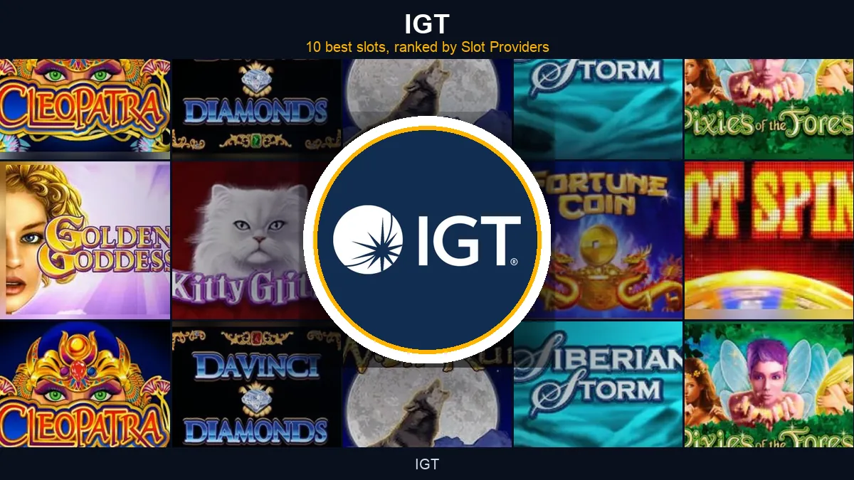 IGT - best slots at a glance