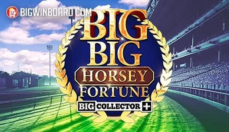 Big Big Horsey Fortune gameplay