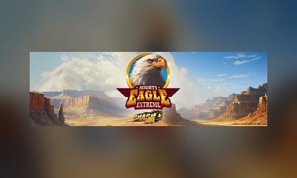 Mighty Eagle Extreme Smash Pots slot art