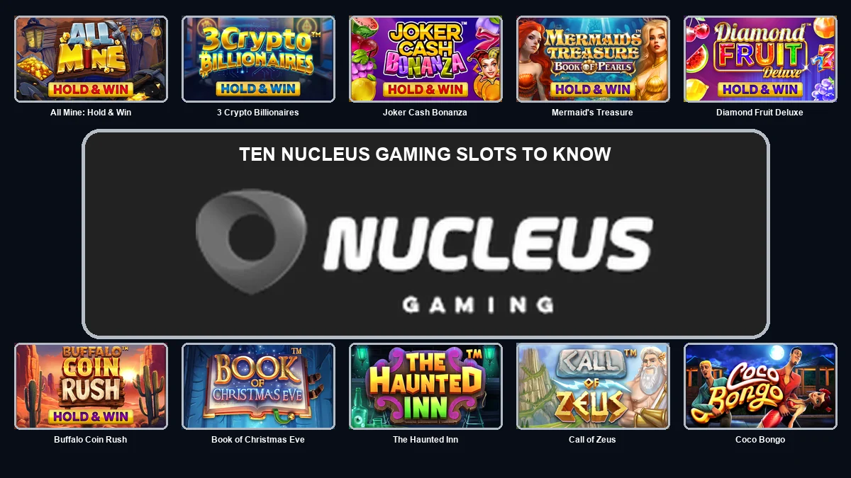 Ten Nucleus Gaming game thumbnails arranged around the large provider logo