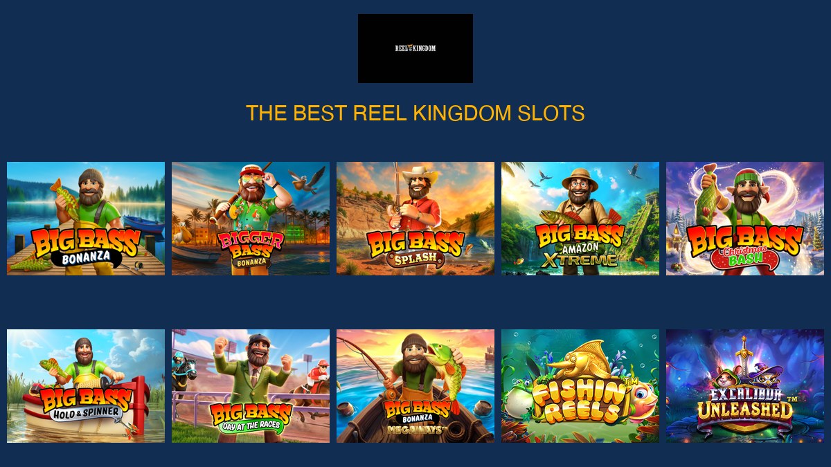Reel Kingdom's best slots — Big Bass Bonanza, Big Bass Splash, Fishin' Reels and more, ranked by All Slot Providers