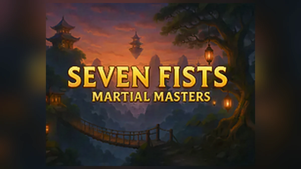 Seven Fists: Martial Masters complete official game thumbnail