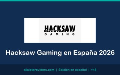 Hacksaw Gaming en España: Tragaperras, Estilo y Dónde Jugar