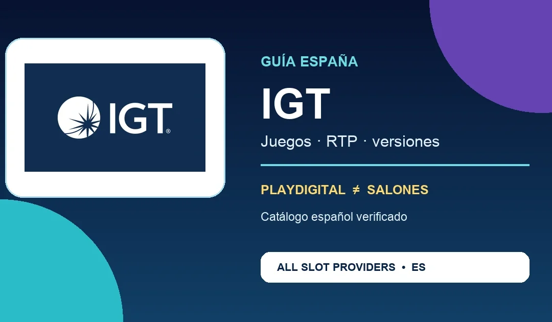 IGT en España: juegos, RTP y disponibilidad