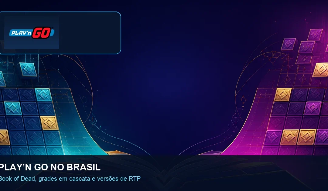 Play’n GO no Brasil: Jogos, RTP e Book of Dead