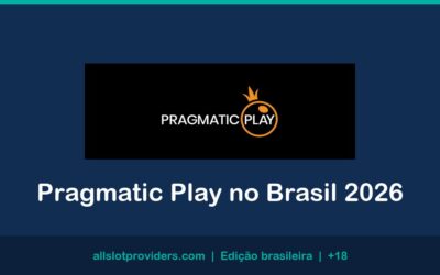 Pragmatic Play no Brasil: Jogos, RTP e Casas Autorizadas (2026)