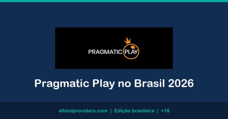 Pragmatic Play no Brasil 2026 — análise
